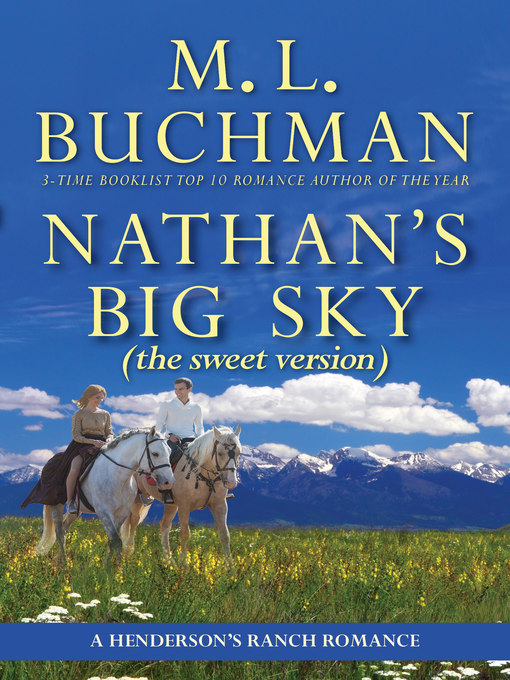 Title details for Nathan's Big Sky by M. L. Buchman - Available